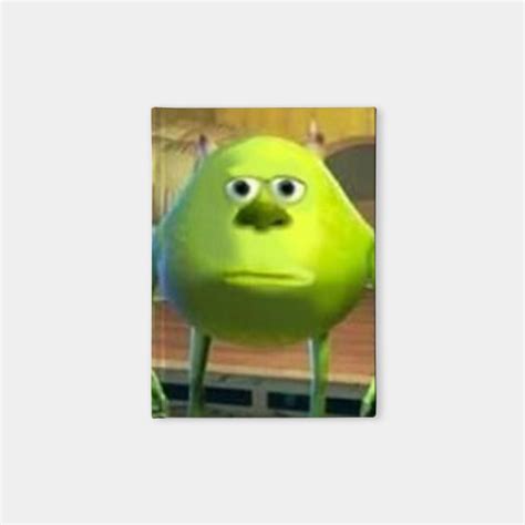 Mike Wazowski With Sully Face Meme Meme Notebook Teepublic