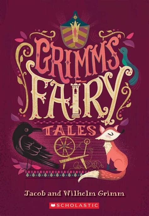 Grimms Fairy Tales By Wilhelm Grimmjacob Grimm Scholastic