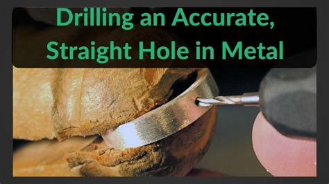 How To Drill A Straight And Accurate Hole In Metal Youtube