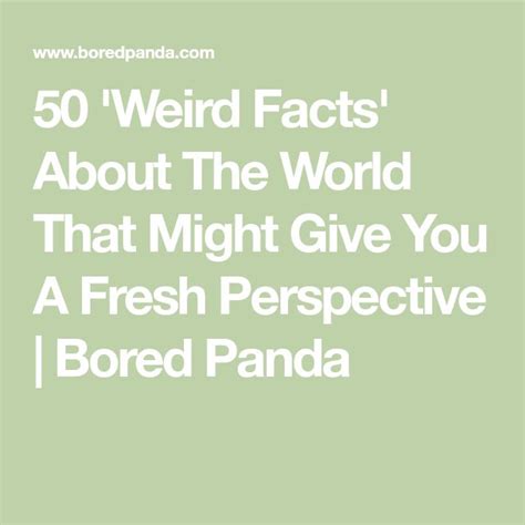 The Words 50 Weird Fact About The World That Might Give You A Fresh Perspective Bored Panda