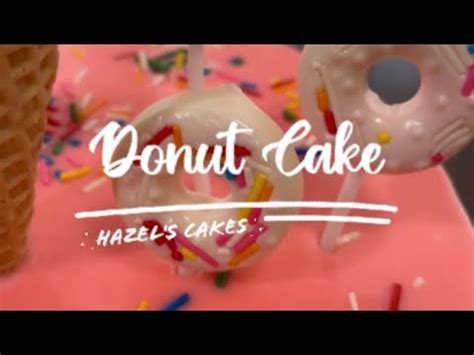 Donut Cake Design Hazel S Cakes Asmr Cakeasmr Asmrcake Cake