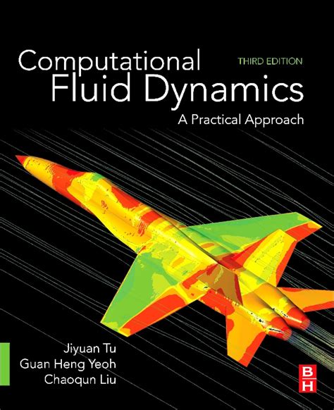 Computational Fluid Dynamics An Introduction 3rd Edition New