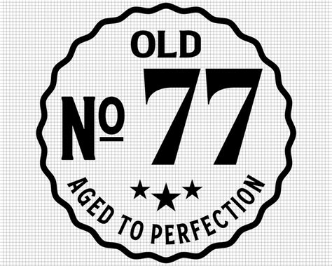 Old Number 77 Svg Aged To Perfection Svg Digital Download Etsy