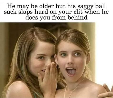 He May Be Older But His Saggy Ball Sack Slaps Hard On Your Clit When He