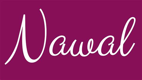 Learn How To Write The Name Nawal Signature Style In Cursive Writing