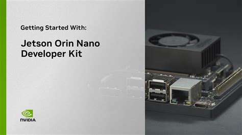 getting started with the jetson orin nano developer kit youtube