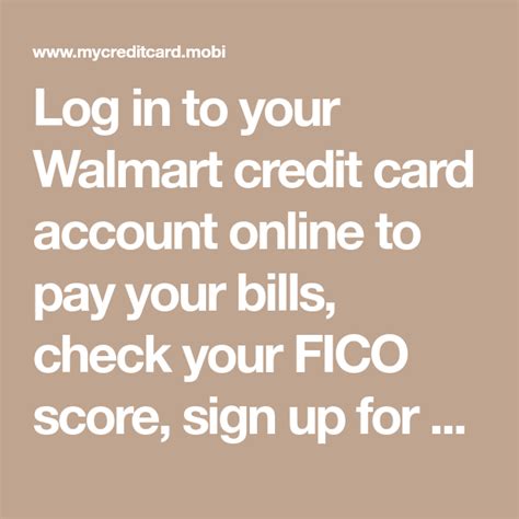 Your credit card company, for example, may offer free fico 9 credit scores as one of its customer benefits. Log in to your Walmart credit card account online to pay your bills, check your FICO score, sign ...