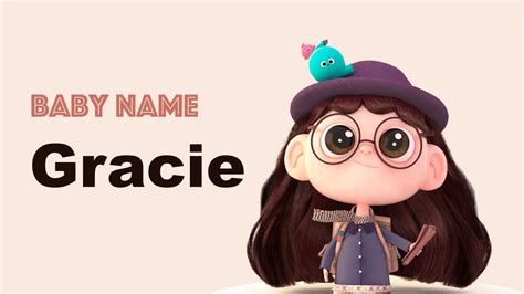 Gracie Girl Baby Name Meaning Origin And Popularity Youtube