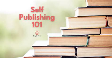 Self Publishing 101 What Is Self Publishing And How Does It Work