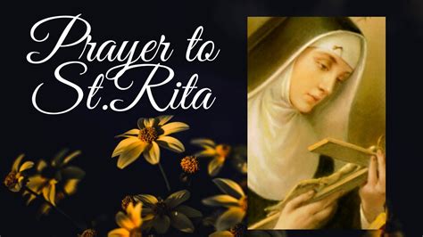 Prayer To St Rita Youtube