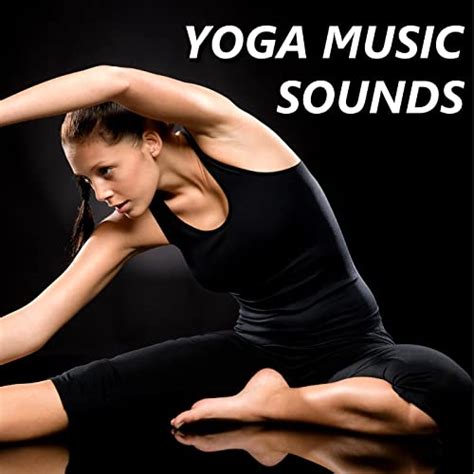 Yoga Music Sounds Von Yoga Sounds Bei Amazon Music Amazonde
