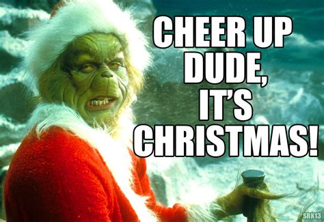Give Somebody A Grinch And They Take A Mile Christmas Fun Cheer Up