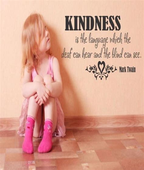 Kindness Mark Twain Quotes Inspirational Thoughts Be Kind Always