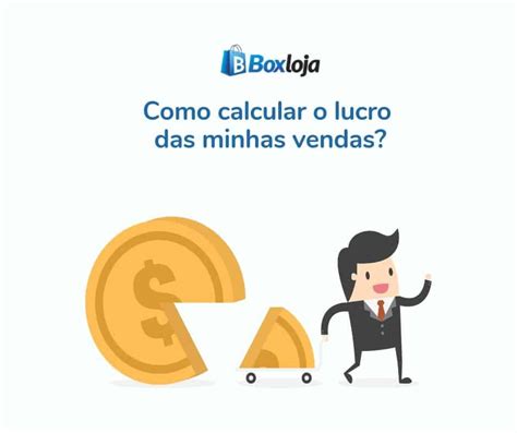 Como Calcular O Lucro De Minhas Vendas Venda Calculo Empreendedores