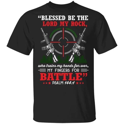 Blessed Be The Lord My Rock Who Trains My Hands For War My Fingers For