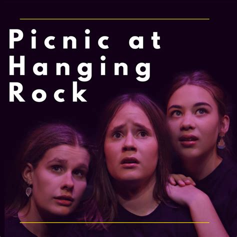 Picnic At Hanging Rock Young Peoples Theatre