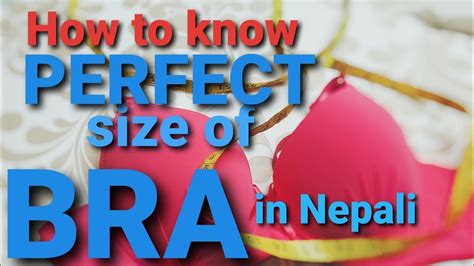 how to know your perfect bra size in nepali youtube