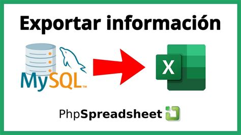 Exportar Datos De MySQL A Excel Con PHP PhpSpreadsheet YouTube