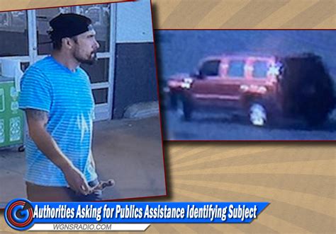 Authorities Asking For The Publics Assistance In Identifying Subject