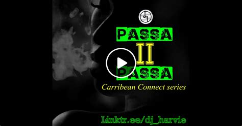 Passa Passa 2 Dancehall Riddims Dj Harvie By Dj Harvie Mr Greatness 2018 23 Mixcloud