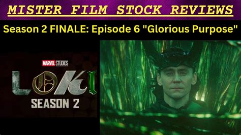 Loki Season Finale Recap Episode Review Glorious Purpose