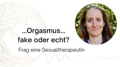 orgasmus fake oder echt youtube