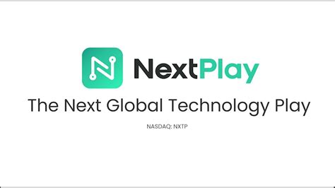 Nextplay The Next Global Technology Play Youtube