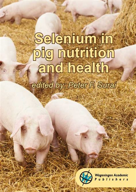 Selenium In Pig Nutrition And Health Vetbooks