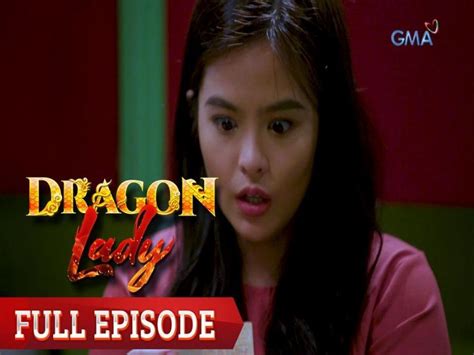 Dragon Lady Suwerteng Dala Ng Istatwa Full Episode 2 Gma Entertainment