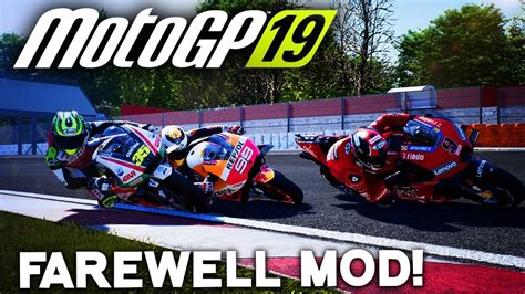 Farewell Motogp 19 Mod Motogp 2019 Gameplay Mod Youtube
