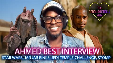 Ahmed Best Interview Jar Jar Binks Star Wars Episode 1 The Phantom Menace Jedi Temple