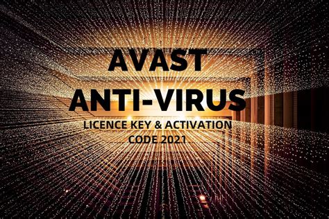 Avast License Key And Activation Code In 2021 The Technology Base