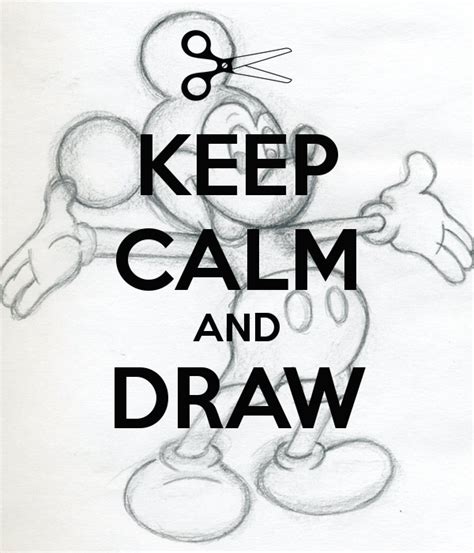 Keep Calm And Draw Drawings Keep Calm Calm