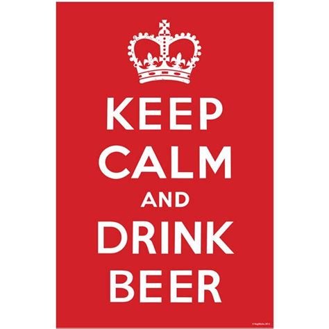 Keep Calm And Drink Beer Wall Poster