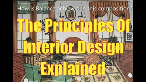 The Principles Of Interior Design Explained Part 1 Youtube