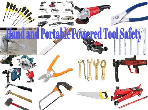 Hand And Portable Powered Tool Safety