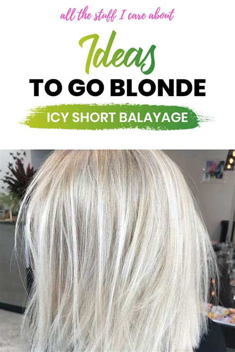 Ideas To Go Blonde Short Icy Balayage