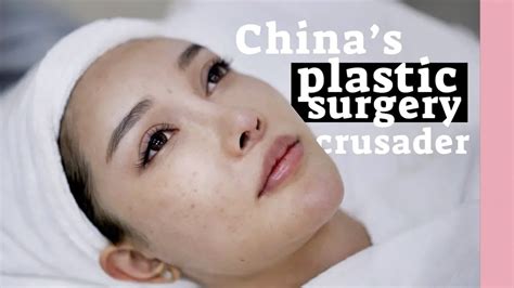 china s plastic surgery crusader youtube