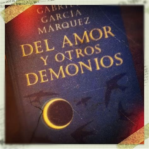 Del Amor Y Otros Demonios Gracíamárquez Libros García Marquez Leer