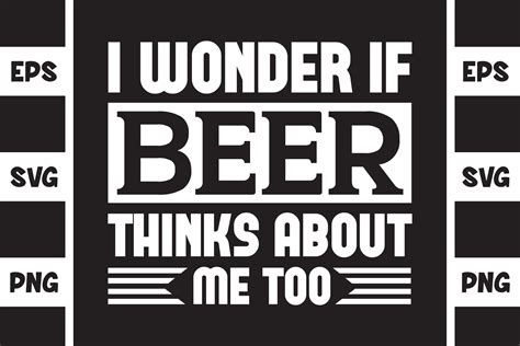 i wonder if beer thinks about me too graphic by illustrately · creative fabrica