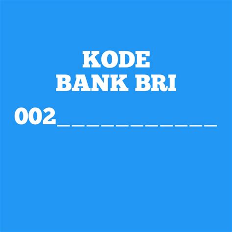 Kode Bank Bri Berapa Homecare24