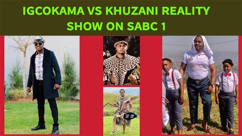 Igcokama Vs Khuzani Reality Show On Sabc 1 Youtube