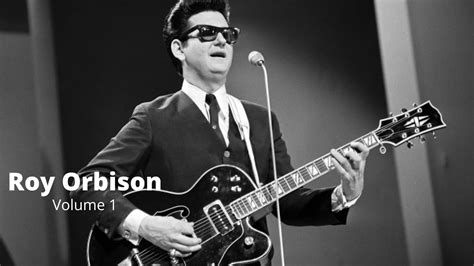 Roy Orbison Sings Volume 1 Youtube