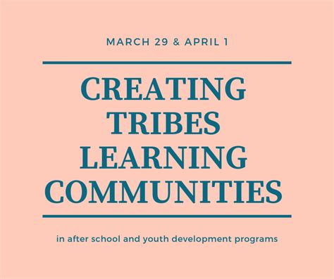 Creating Tribes Learning Communities In After School And Youth Development Programs Peace