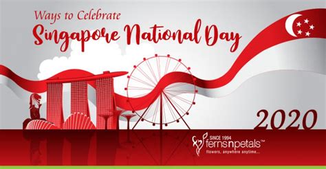 Unique Ways To Celebrate Singapore National Day 2020 Fnp Singapore