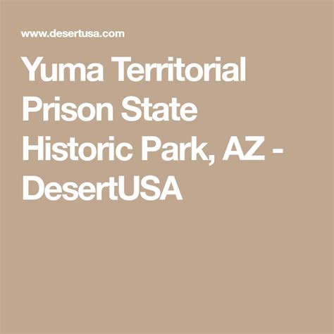 Yuma Territorial Prison State Historic Park Az Desertusa Yuma