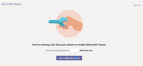 Youre Missing Out Ask Your Admin To Enable Microsoft Teams All