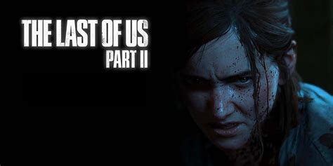 The Last Of Us Part Ii Est Ce Vraiment Le Meilleur Jeu Vidéo De L