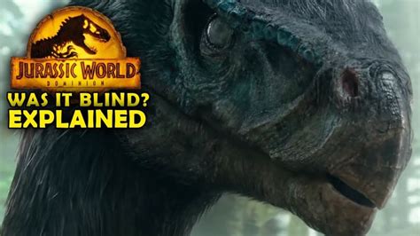 Blind Therizinosaurus Explained Jurassic World Dominion In 2022