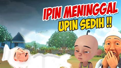 These exciting games to play, telling about upin trying to take a lot of fried chicken to eat together with his brother, ipin. ipin Meninggal , Upin sedih ! GTA Lucu - YouTube